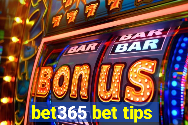 bet365 bet tips