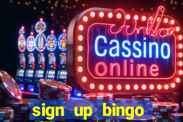 sign up bingo bonus no deposit