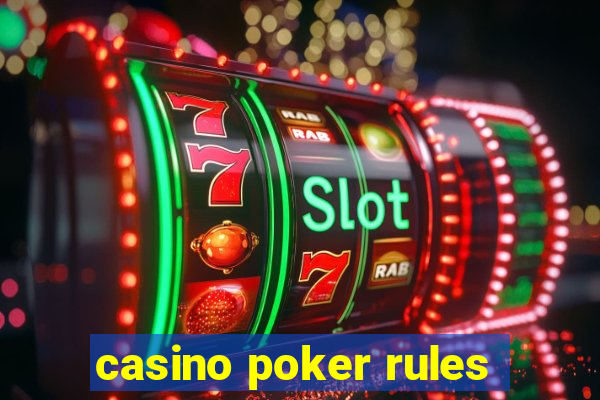 casino poker rules