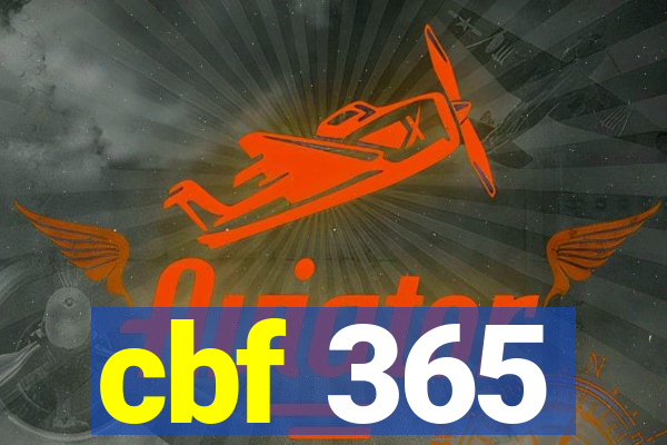 cbf 365