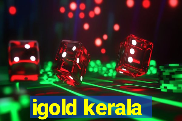 igold kerala