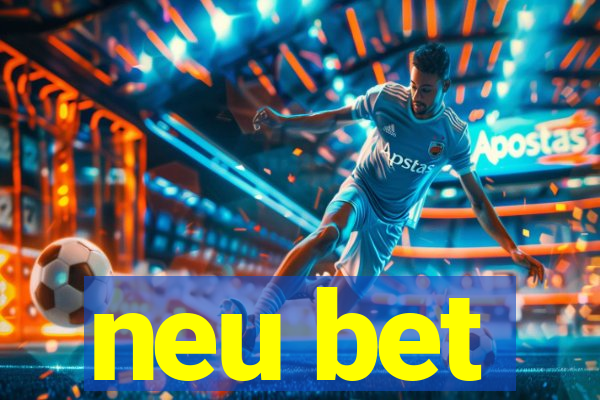 neu bet