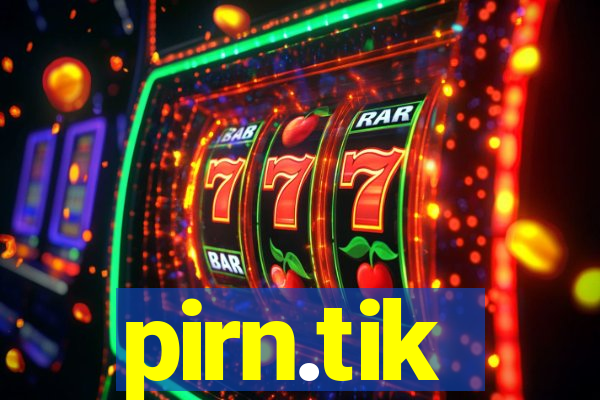 pirn.tik