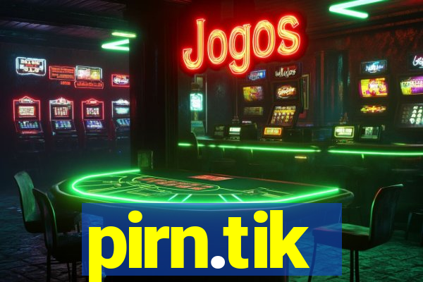 pirn.tik