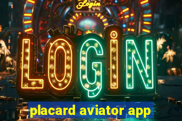 placard aviator app