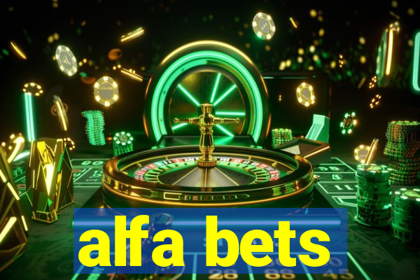 alfa bets