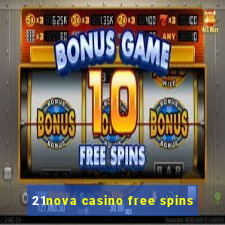 21nova casino free spins