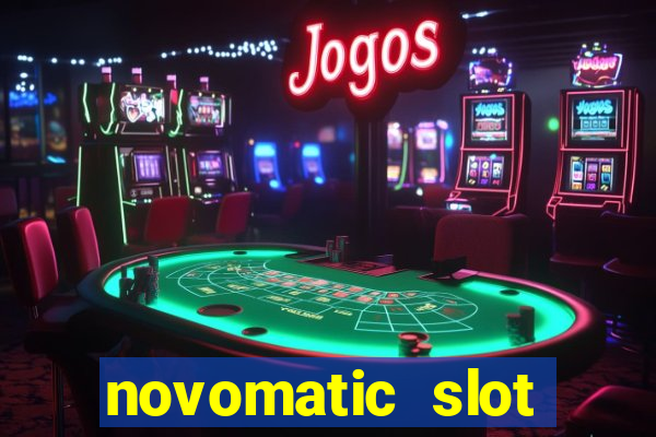 novomatic slot machine games