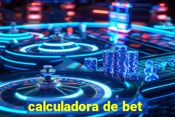 calculadora de bet