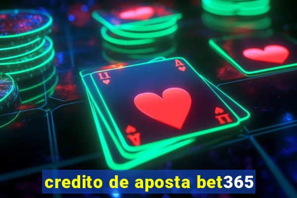 credito de aposta bet365