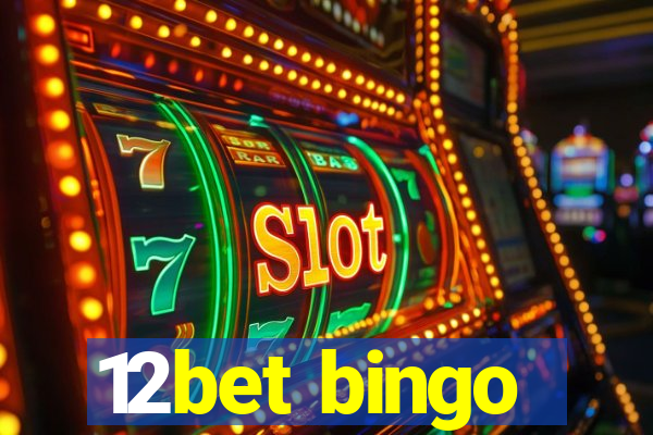 12bet bingo