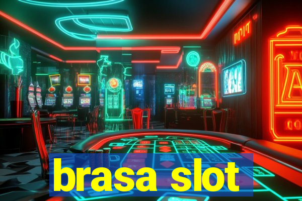 brasa slot