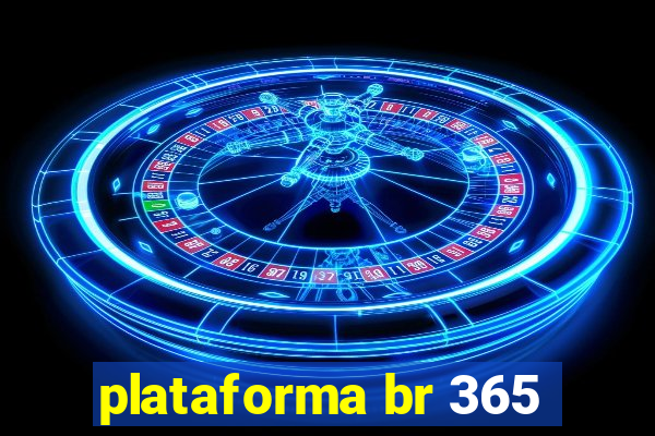 plataforma br 365