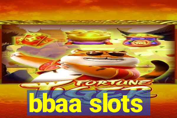 bbaa slots