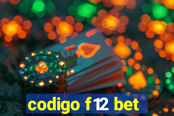 codigo f12 bet