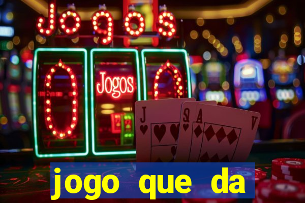 jogo que da dinheiro online