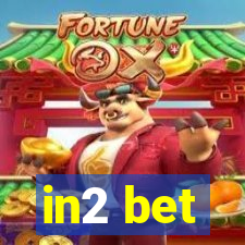 in2 bet