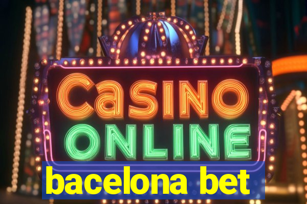 bacelona bet