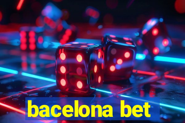 bacelona bet