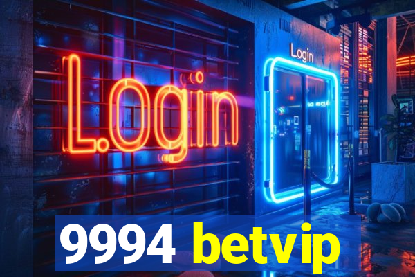 9994 betvip