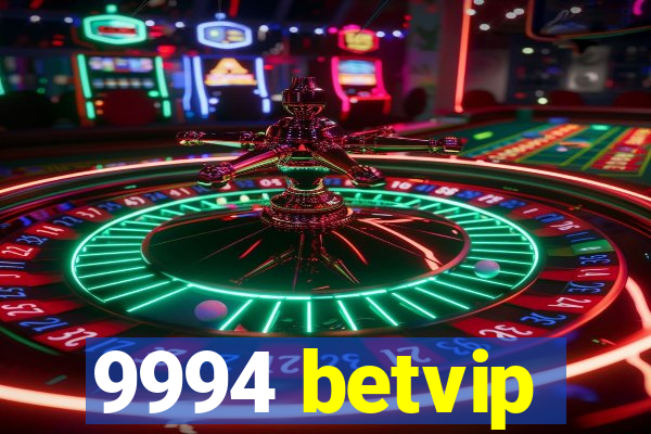 9994 betvip