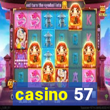 casino 57