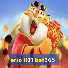 erro ll01 bet365