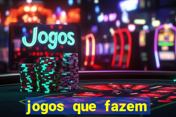 jogos que fazem pix na hora