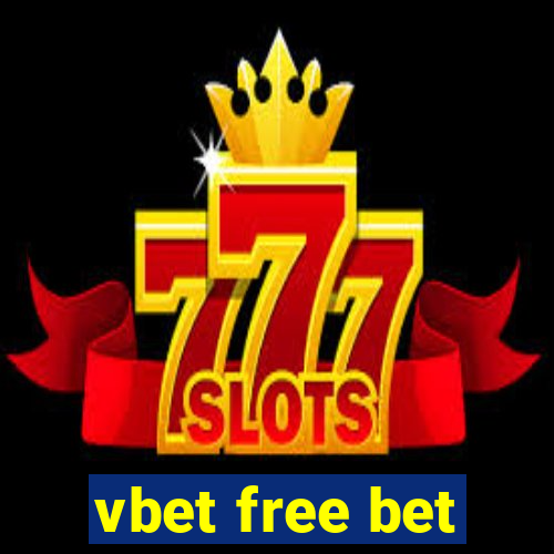 vbet free bet