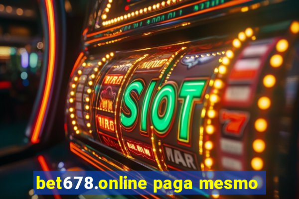 bet678.online paga mesmo