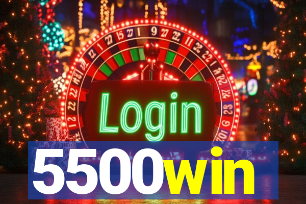 5500win