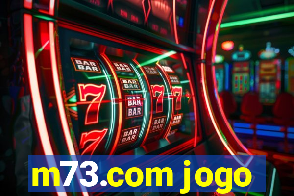 m73.com jogo