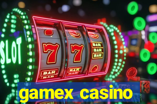 gamex casino