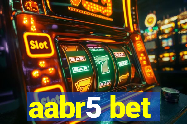 aabr5 bet