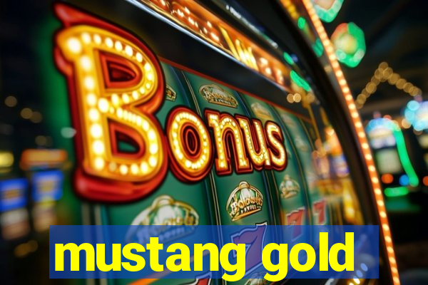 mustang gold