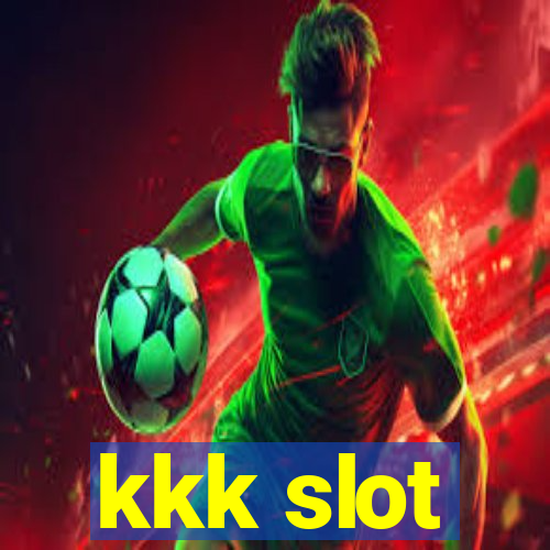 kkk slot