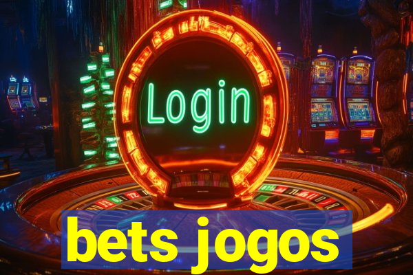 bets jogos