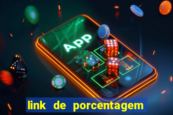 link de porcentagem de slots