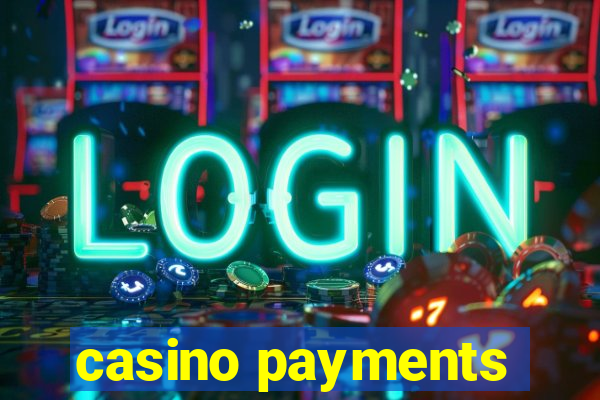 casino payments