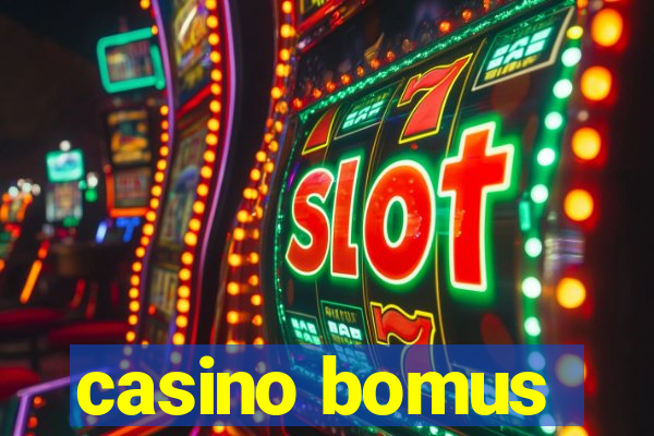 casino bomus