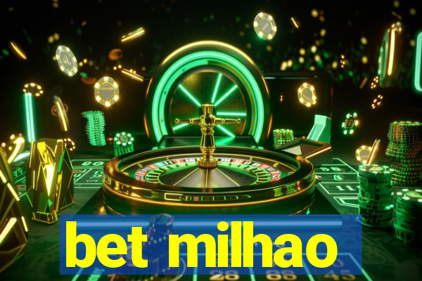 bet milhao