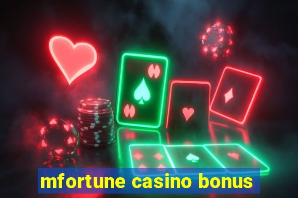 mfortune casino bonus