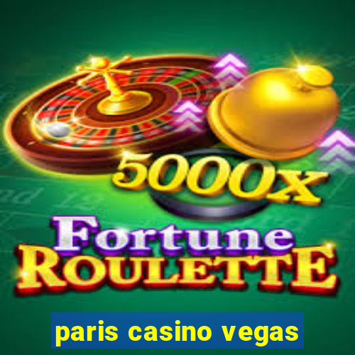 paris casino vegas