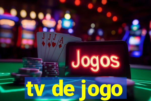 tv de jogo