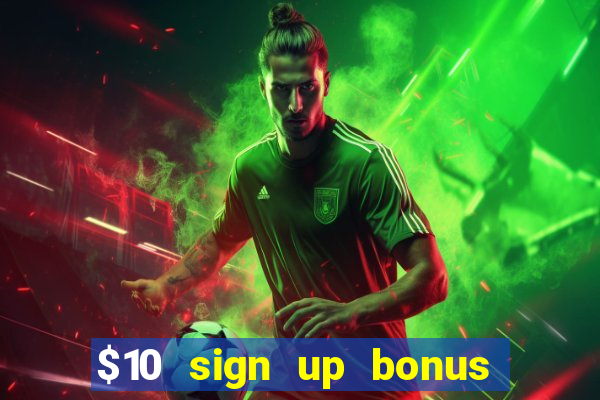 $10 sign up bonus australia casino