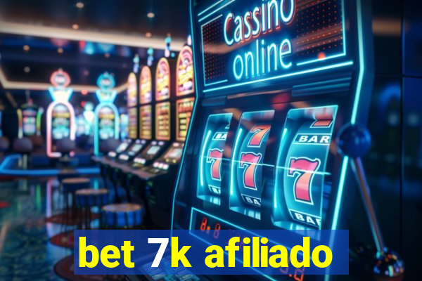 bet 7k afiliado