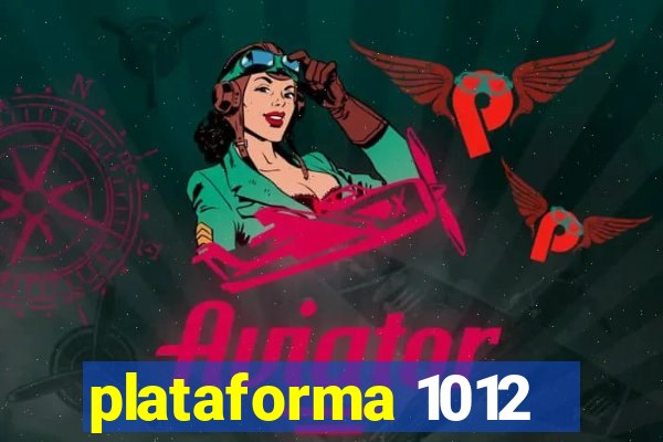 plataforma 1012