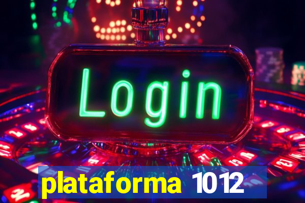 plataforma 1012