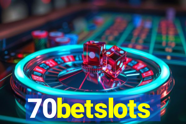 70betslots