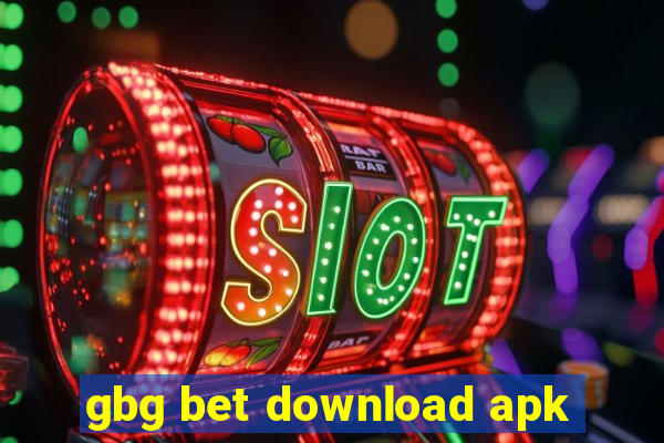 gbg bet download apk